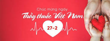 Người thầy thuốc chẳng những có nhiệm vụ cứu chữa bệnh tật mà còn phải nâng đỡ tinh thần những người ốm yếu, luôn tâm niệm lời nhắn nhủ của bác, bác sỹ hải đã cố gắng truyền thụ tinh thần y đức là cái gốc tới toàn bộ đội ngũ y bác sỹ, cán bộ y tế trong khoa. Lá»‹ch Sá»­ Ra Ä'á»i Va Y NghÄ©a Ngay Tháº§y Thuá»'c Viá»‡t Nam 27 02