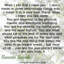 I want you quotes for her 1) just looking at you makes me smile. Love Quotes For Him For Her When I Say That I Need You I Don T Mean In Some Emotionally Clingy W Quotes Daily Leading Quotes Magazine Database