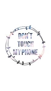 Matching Lockscreens Don T Touch My Phone Matching Lockscreens Wallpaper Lucu Kertas Dinding Lucu Kata Kata Indah