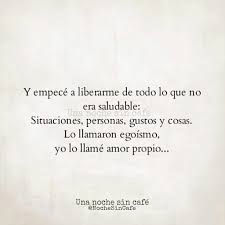 Amor Propio Amor Propio Frases De Amor Para El Novio Frases Chidas