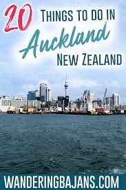 20 things to do in auckland new zealand wandering bajans new zealand travel auckland new zealand new zealand travel guide