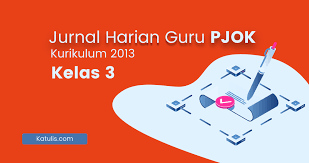 Jurnal kelas 2 k13 revisi 2017. Jurnal Harian Pjok Kelas 3 Semester 1 Dan 2 Katulis