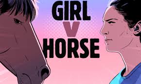 GIRL v. HORSE
