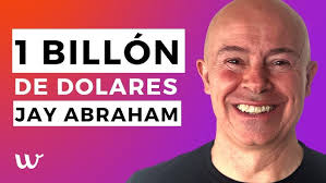 Crece Tu Negocio Con Los 3 Pilares de Jay Abraham! 🚀｜#MentesExitosas