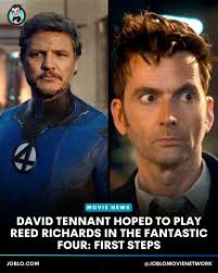 What do you think of the idea of David Tennant playing Reed Richards? Would  you have liked to see him get the job in The Fantastic Four: First Steps?  Let us know