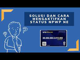 Maksud dari status kirim tersebut adalah anda belum diberi kepastian apakah persyaratan pendaftaran npwp oleh karena pendaftar npwp online tidak hanya anda saja melainkan ratusan hingga ribuan. Cara Mengaktifkan Status Npwp Ne Wajib Pajak Non Efektif Mudah Lewat Hp Youtube