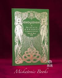 Endymion or The State of Entropy: A Lyrical Drama by Kurt R. Ward