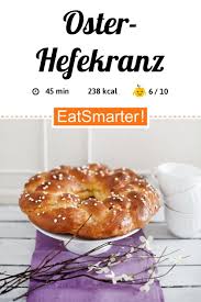 Oster Hefekranz Rezept In 2020 Lebensmittel Essen Hefekranz Rezepte