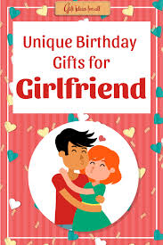 Best Birthday Gifts For Your Girlfriend 11 Unique Birthday Gift Ideas To Surprise Your Girlfriend Gift Ideas For All Surprise Birthday Gifts Unique Birthday Gifts Birthday Gift Ideas