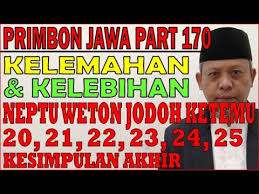 Mar 27, 2019 · 3 responses to primbon jawa arti perhitungan jodoh weton ketemu 24 unknown june 23, 2020 at 11:54 am. Kelemahan Kelebihan Neptu Weton Jodoh Ketemu 20 21 22 23 24 25 Primbon Jawa Syari Ah Ms170 Youtube