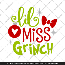 Download Lil Miss Grinch Svg Dxf Eps Digital Cutting File