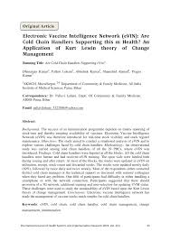 Pdf Electronic Vaccine Intelligence Network Evin Are Cold Chain Handlers Supporting This M Health An Application Of Kurt Lewin Theory Of Change Management