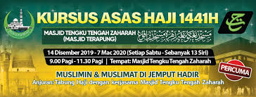 Masjid Tengku Tengah Zaharah Masjid Terapung Kursus Asas Haji 1441h Percuma Percuma Percuma Masa 9 00 Pagi 11 30 Pagi Tarikh 14 Disember 2019 7 Mac 2020 Setiap Sabtu