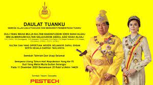 Declaration of malacca as a historical city (hari perisytiharan melaka sebagai bandaraya bersejarah). Pestech Selamat Hari Keputeraan Sultan Selangor Facebook