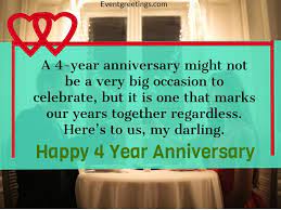Maybe you would like to learn more about one of these? 25 Best Happy 4 Year Anniversary Quotes To Celebrate The Milestone