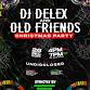 DJ DELEX AND OLD FRIENDS event image