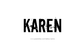 Karen Name Tattoo Designs Tattoos With Names Name Tattoos Name Tattoo Designs Name Tattoo