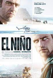 El Nino 2014 Movie Posters Spanish Movies Thriller Movies