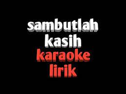 See who's singing ~sambutlah kasih (akustik)~. Sambutlah Kasih Lovehunters I Don T Own This Video Wallpaper Landscape