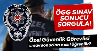 87.dönem ögg sınav sonuçları ne zaman açıklanacak? Ogg Sinav Sonuclari Aciklandi Ozel Guvenlik 86 Donem Ogg Sinav Sonuclari Sorgulama Nasil Yapilir Hemen Sorgula Emniyet Personeli Haberleri