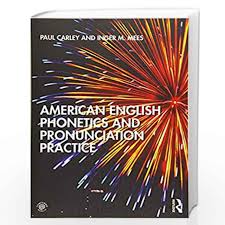 In poetics, rhythm is the recurring alternation of strong and weak elements in the flow of sound and silence in sentences or lines of verse. American English Phonetics And Pronunciation Practice By Carley Paul Buy Online American English Phonetics And Pronunciation Practice Book At Best Prices In India Madrasshoppe Com