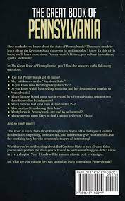 I had a benign cyst removed from my throat 7 years ago and this triggered my burni. Amazon Com The Great Book Of Pennsylvania The Crazy History Of Pennsylvania With Amazing Random Facts Trivia A Trivia Nerds Guide To The History Of The Us Vol 8 9781648450099 O Neill Bill Libros