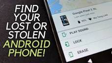 Find you lost or stolen android phone! Using Google's FIND MY ...