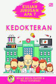 Mempelajari segala hal tentang mipa. Jual Buku Kuliah Jurusan Apa Kedokteran Oleh Wulan Mulya Pratiwi Welly Elvandari Gramedia Digital Indonesia