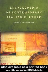 ENCYCLOPEDIA OF CONTEMPORARY ITALIAN CULTURE