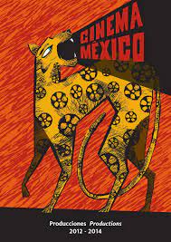 MEXICAN PRODUCTIONS 2014 CATALOGUE by CINEMA MÉXICO 2017 - Issuu