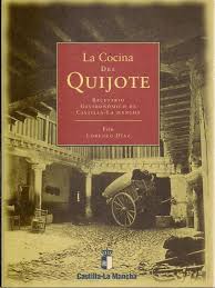 Pues si tuviéramos que darte respuestas a estas preguntas te diríamos que don quijote fascina a toda aquella persona que está llena en su interior de fantasía, que adora evadirse y meterse en los libros en los que se adentra, esas personas que consiguen desprenderse del mundo por un instante para. La Cocina Del Quijote Recetario Gastronomico De Castilla La Mancha Lorenzo Diaz 9788477889847 Amazon Com Books