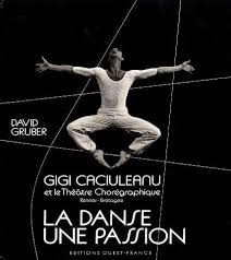 Read reviews from world's largest community for readers. La Danse Une Passion Gigi Caciuleanu Et Le Theatre Choregraphique Rennes Bretagne French Edition Gruber David 9782737302619 Amazon Com Books