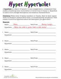 Some of the worksheets for this concept are hyperbole, hyperbole cafe, writing practice hyperbole, hyperbole, name date hyperbole in literature high school, name date work figures of. Hyperbole Worksheet Education Com Hyperbole Lessons Figurative Language Lessons Hyperbole Activities