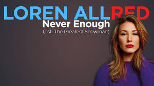 I'm trying to hold my breath let it stay this way can't let this moment end you set off a. Download Loren Allred Never Enough Lyric Video The Greatest Showman Soundtrack Mp4 Mp3 3gp Naijagreenmovies Fzmovies Netnaija