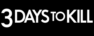 3 days to kill added a shop now button to their page. Three Days To Kill Movie Fanart Fanart Tv