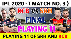 Download Ipl 2020 3rd Match Royal Chellengers Vs Sunrisers Hyderabad Playing 11 Rcb Vs Srh Playing 11 Mp4 3gp Iroko Netnaija Fzmovies