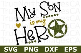 My Son Is My Hero Military An Occupation Svg Cut File 203766 Cut Files Design Bundles