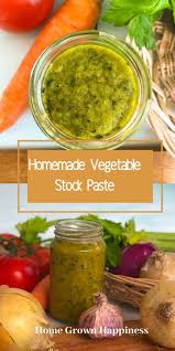 Homemade Vegetable Stock Paste Home Grown Happiness In 2020 Vegetable Stock Vegetarian Recipes Veggie Recipes