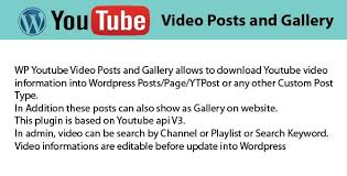 Wp Youtube Videos Posts And Gallery By Mindlogixtech This Plugin Allows To Download Youtube Video Information Wordp Youtube Videos Twitter Video Facebook Video