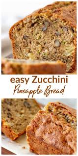 Zucchini Pineapple Bread Recipe Pineapple Bread Zucchini Pineapple Bread Zucchini Bread Recipes