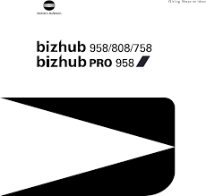 Find everything from driver to manuals of all of our bizhub or accurio products. Konica Minolta Bizhub 958 Bizhub 808 Bizhub 758 Bizhub Pro 958 User Manual