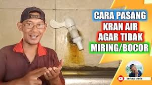 Air juga menjadi lebih sehat untuk dipakai. Pemasangan Kran Air Cara Pasang Kran Air Agar Lurus Dan Tidak Bocor Youtube