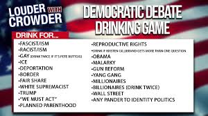 Steven Crowder On Twitter Prepare Your Livers For This Thursday S Democratic Debate Drinking Game And If You Need To Make A Grocery Store Run Do It Now I Suggest You Take A
