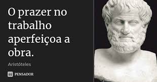 O Prazer No Trabalho Aperfeicoa A Obra Aristoteles