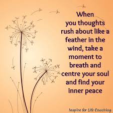 Our latest collection of inner peace quotes on everyday power blog. 9 Quotes About Inner Peace To Help You Find Yours Inspire For Life Coaching With Angela Barnard