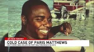 Okaloosa County investigators seek new leads in 2013 Paris Matthews murder  case