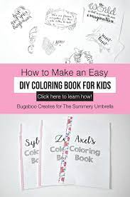 How To Make An Easy Diy Coloring Book For Kids Lz Cathcart Diy Coloring Books Book Binding Diy Personalized Coloring Book