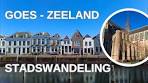 Goes, centrum van Zeeland. We lopen een rondje! Ga je mee? - YouTube