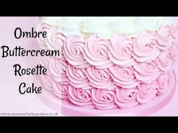 How To Make An Ombre Rosette Cake Youtube Rosette Cake Cake Buttercream Rosette Cake