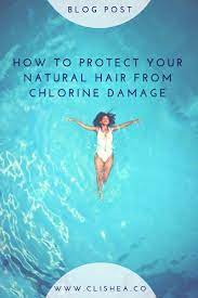 How To Protect Your Natural Hair From Chlorine Damage Natural Hair Styles Chlorine Damaged Hair Natural Hair Care Tips